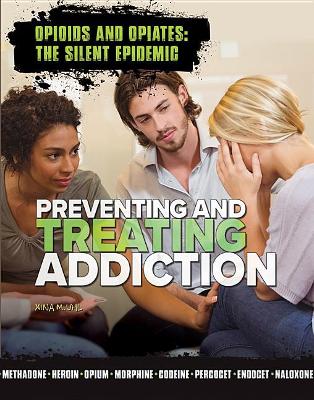 Preventing and Treating Addiction book