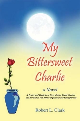 My Bittersweet Charlie book