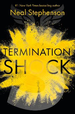 Termination Shock by Neal Stephenson