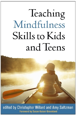 Teaching Mindfulness Skills to Kids and Teens book