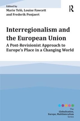 Interregionalism and the European Union by Mario Telò