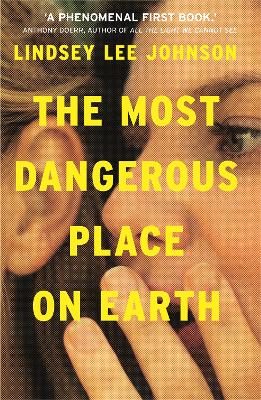 Most Dangerous Place on Earth: If you liked Thirteen Reasons Why, you'll love this book