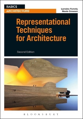 Representational Techniques for Architecture by Professor Lorraine Farrelly