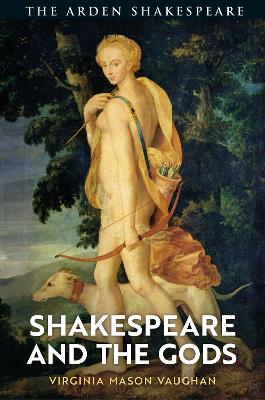 Shakespeare and the Gods book