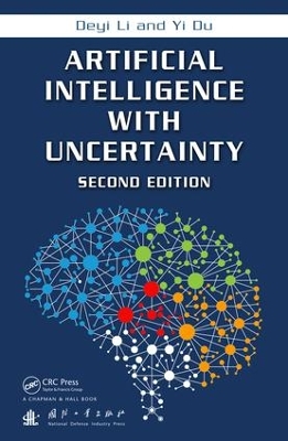 Artificial Intelligence with Uncertainty, Second Edition book