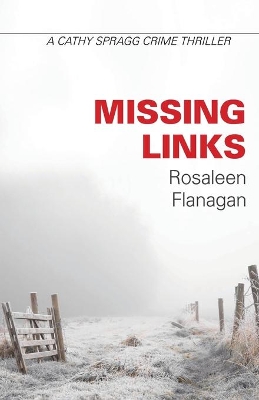 Missing Links: The detective Cathy Spragg series book