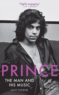 Prince: The Man and His Music book