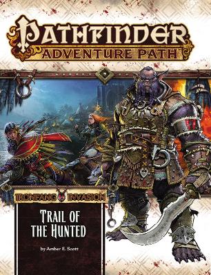 Pathfinder Adventure Path: Ironfang Invasion Part 1 of 6-Trail of the Hunted book