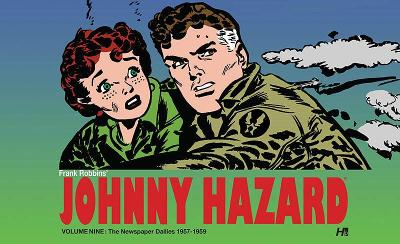 Johnny Hazard The Newspaper Dailies Volume 9 book