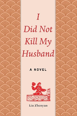 I Did Not Kill My Husband book