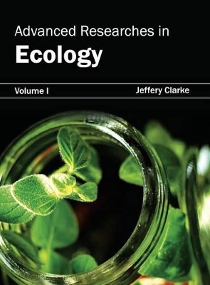 Advanced Researches in Ecology: Volume I book