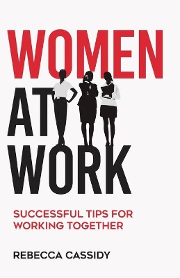 Women at Work: Successful Tips for Working Together book