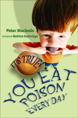 It's True! You Eat Poison Every Day (18) book