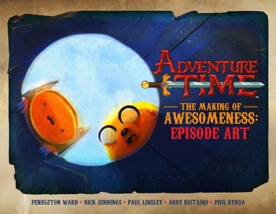 Making of Awesomeness: Episode Art book