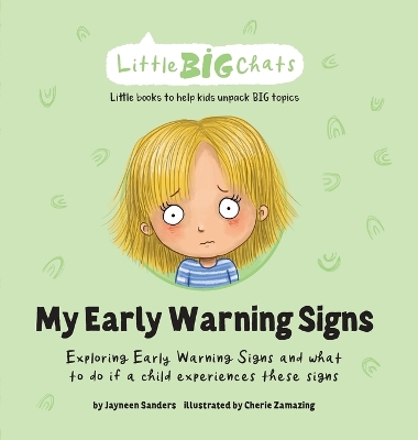 My Early Warning Signs: Exploring Early Warning Signs and what to do if a child experiences these signs book