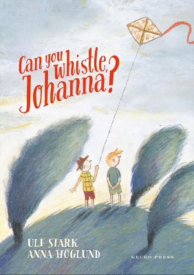 Can you whistle, Johanna? book