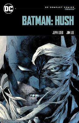 Batman: Hush: DC Compact Comics Edition book