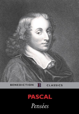 Pensees by Blaise Pascal