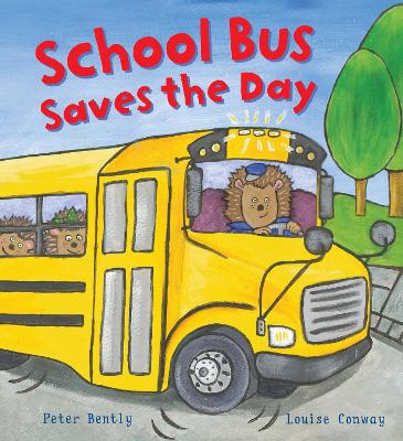 Busy Wheels: School Bus Saves the Day book