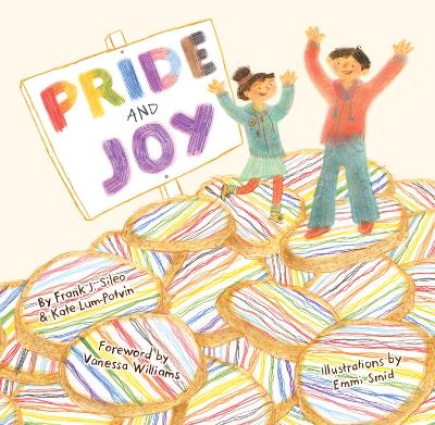 Pride and Joy: A Story About Becoming an LGBTQIA+ Ally book