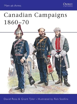 Canadian Campaigns, 1860-70 book