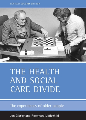 The Health and Social Care Divide by Jon Glasby