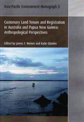 Customary Land Tenure & Registration in Australia and Papua New Guinea book