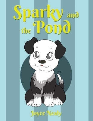 Sparky and the Pond book