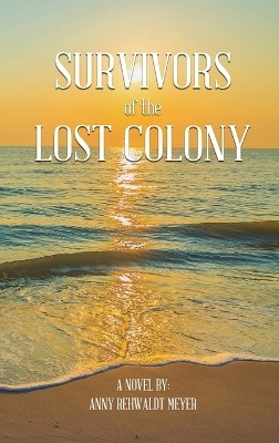 Survivors of the Lost Colony book