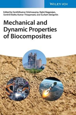 Mechanical and Dynamic Properties of Biocomposites book