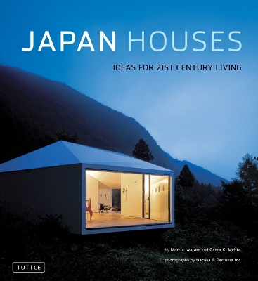 Japan Houses by Marcia Iwatate