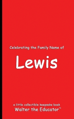 Celebrating the Family Name of Lewis book