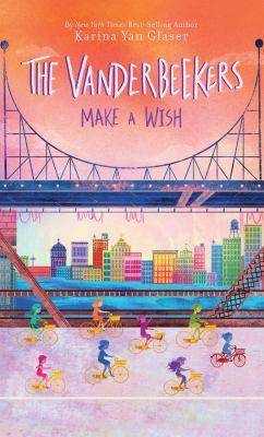 The Vanderbeekers Make a Wish book