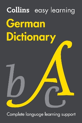 Easy Learning German Dictionary: Trusted support for learning (Collins Easy Learning) book
