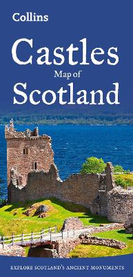 Castles Map of Scotland: Explore Scotland’s ancient monuments (Collins Pictorial Maps) book