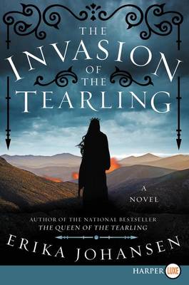 Invasion of the Tearling by Erika Johansen