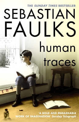 Human Traces by Sebastian Faulks