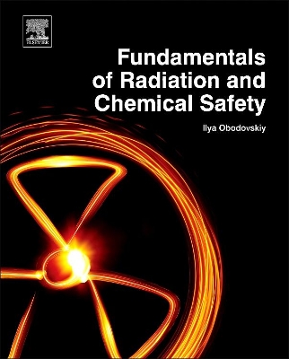 Fundamentals of Radiation and Chemical Safety book