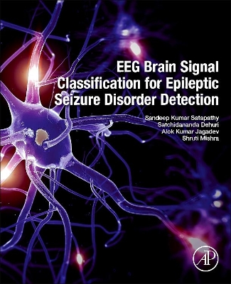 EEG Brain Signal Classification for Epileptic Seizure Disorder Detection book