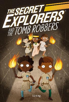 The Secret Explorers and the Tomb Robbers book