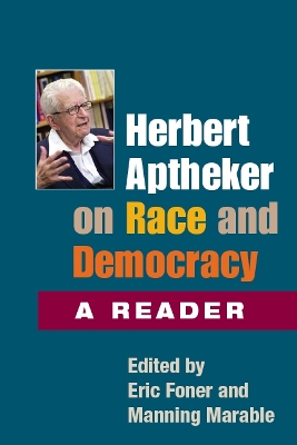 Herbert Aptheker on Race and Democracy book