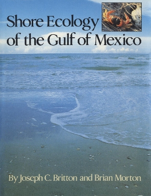 Shore Ecology of the Gulf of Mexico book