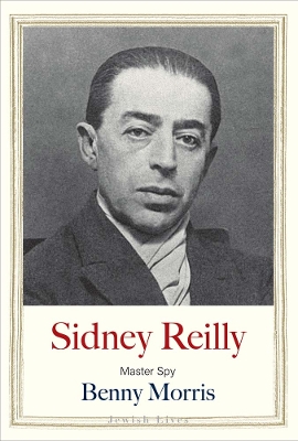 Sidney Reilly: Master Spy book