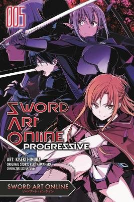 Sword Art Online Progressive, Vol. 5 (manga) by Reki Kawahara