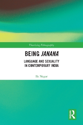 Being Janana: Language and Sexuality in Contemporary India book