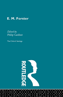 E.M. Forster by Philip Gardner