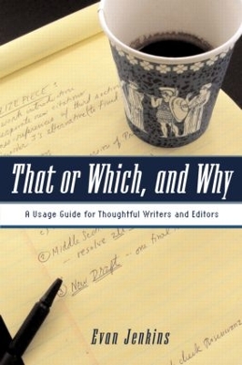 That or Which, and Why by Evan Jenkins
