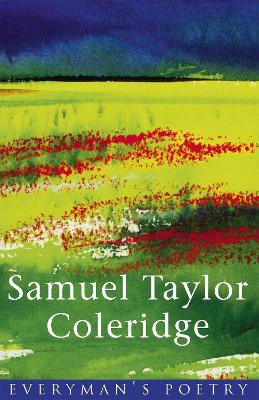 Coleridge: Everyman's Poetry by Samuel Taylor Coleridge