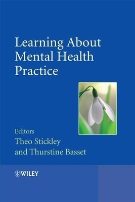 Learning About Mental Health Practice by Theo Stickley