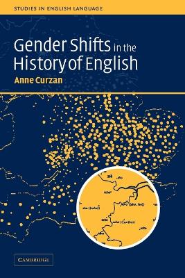 Gender Shifts in the History of English by Anne Curzan